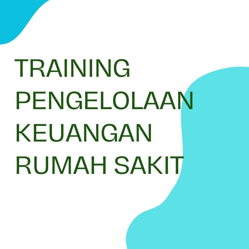 pelatihan PENGELOLAAN KEUANGAN RUMAH SAKIT online