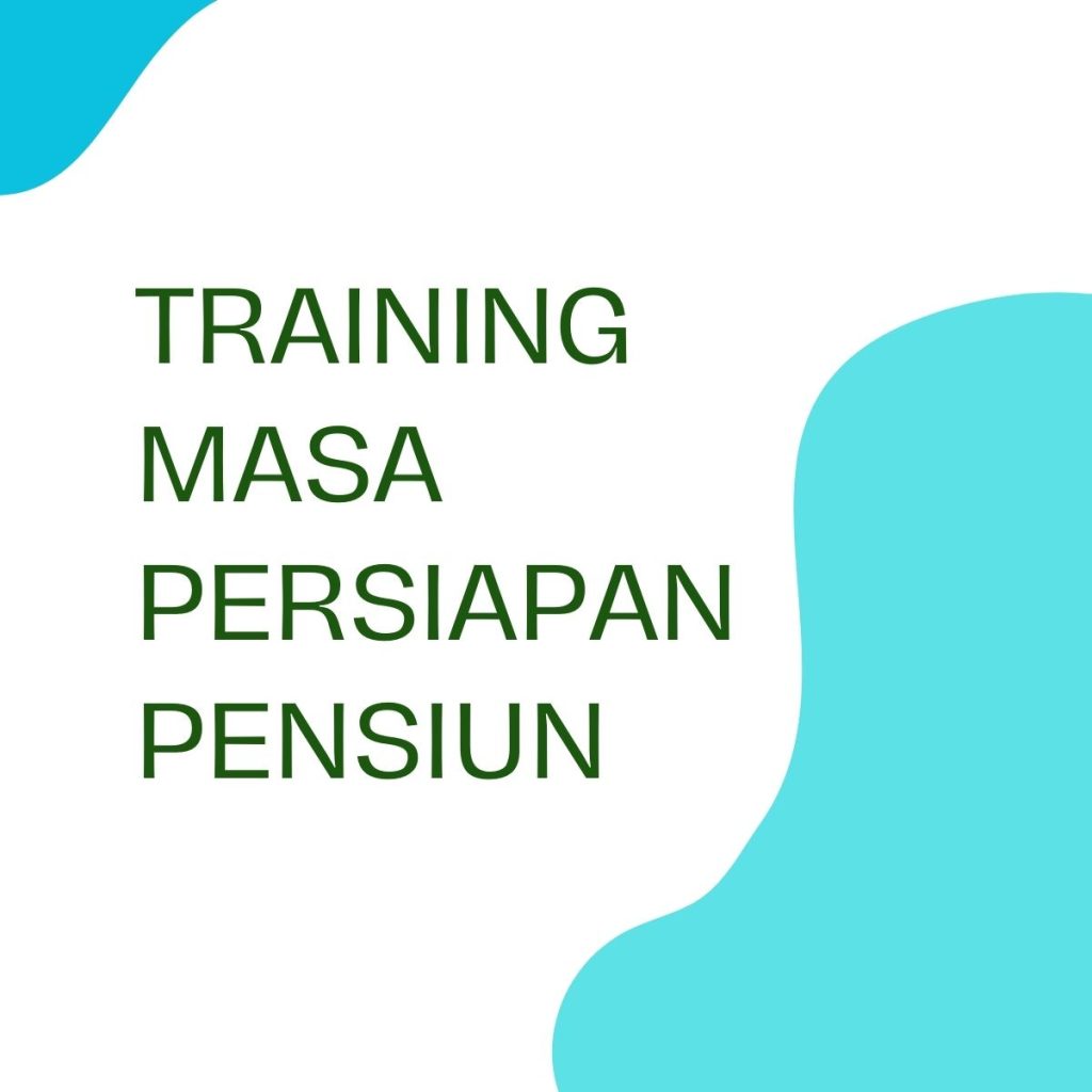 pelatihan Masa Persiapan Pensiun online