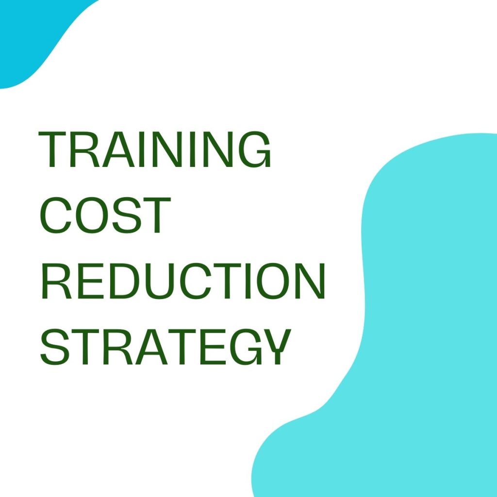 TRAINING COST REDUCTION STRATEGY pelatihan COST REDUCTION STRATEGY online