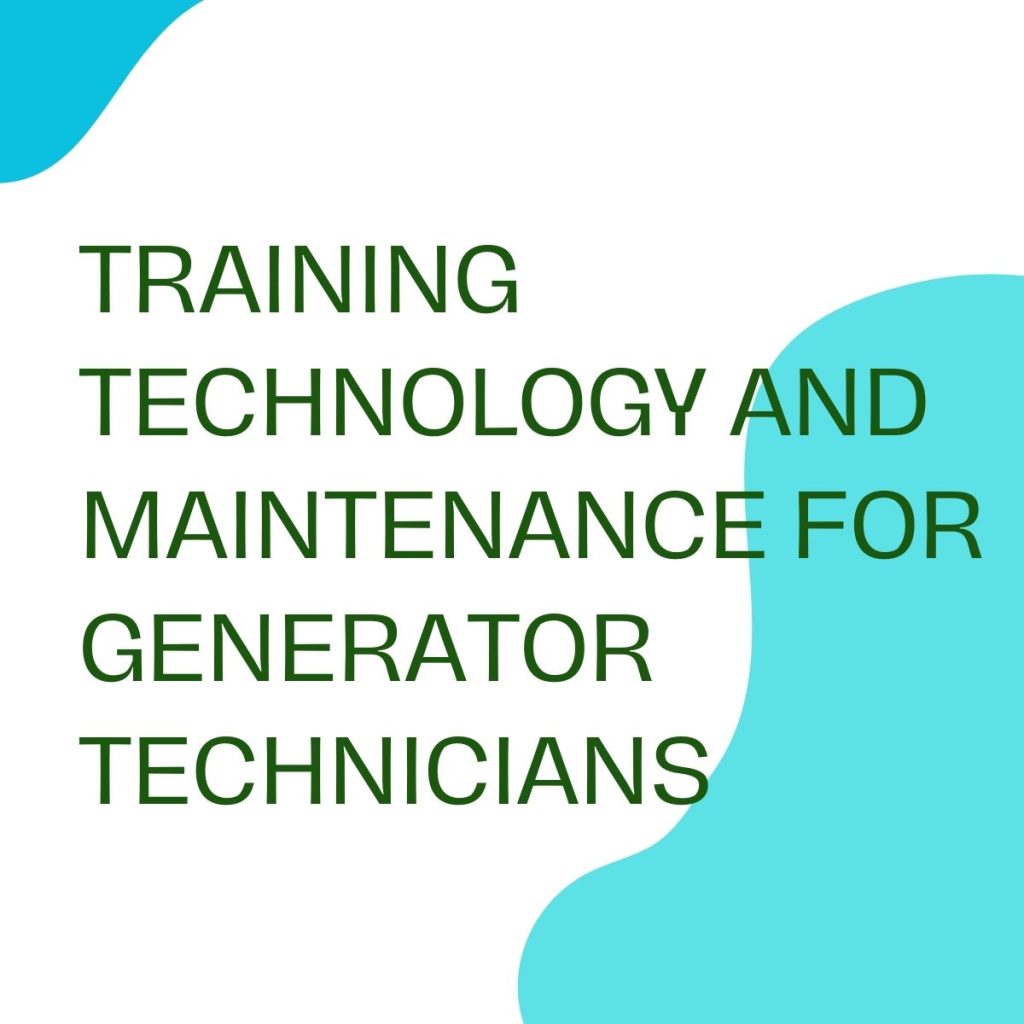 pelatihan ECHNOLOGY AND MAINTENANCE FOR GENERATOR TECHNICIANS online