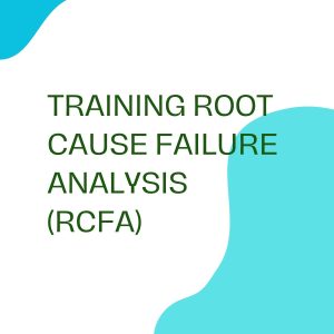 pelatihan ROOT CAUSE FAILURE ANALYSIS online