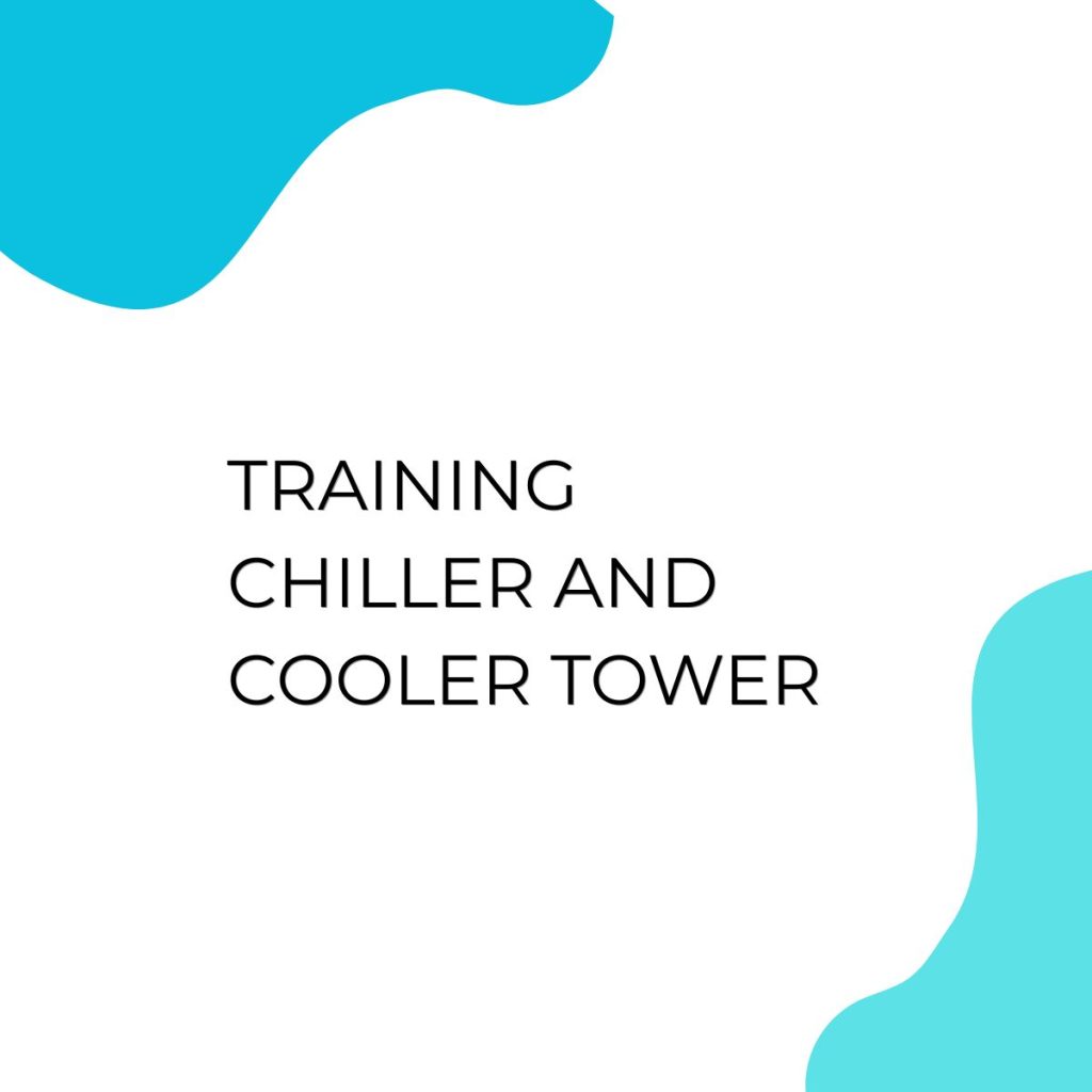pelatihan CHILLER AND COOLER TOWER online