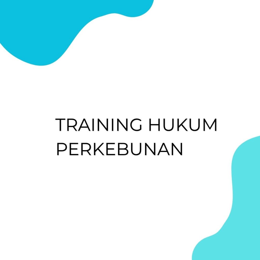 pelatihan HUKUM PERKEBUNAN online