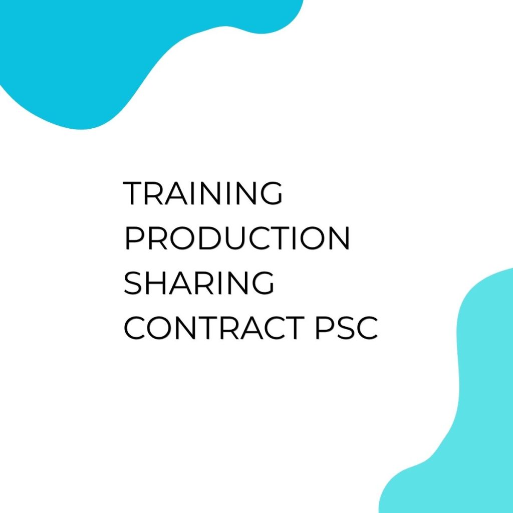 TRAINING PRODUCTION SHARING CONTRACT PSC pelatihan PRODUCTION SHARING CONTRACT PSC online
