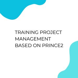 TRAINING PROJECT MANAGEMENT BASED ON PRINCE2 pelatihan PROJECT MANAGEMENT BASED ON PRINCE2 online