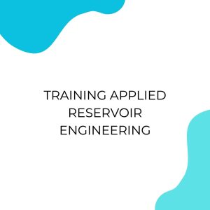 TRAINING APPLIED RESERVOIR ENGINEERING pelatihan APPLIED RESERVOIR ENGINEERING online
