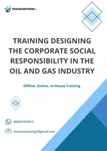 TRAINING DESIGNING THE CORPORATE SOCIAL RESPONSIBILITY IN THE OIL AND GAS INDUSTRY