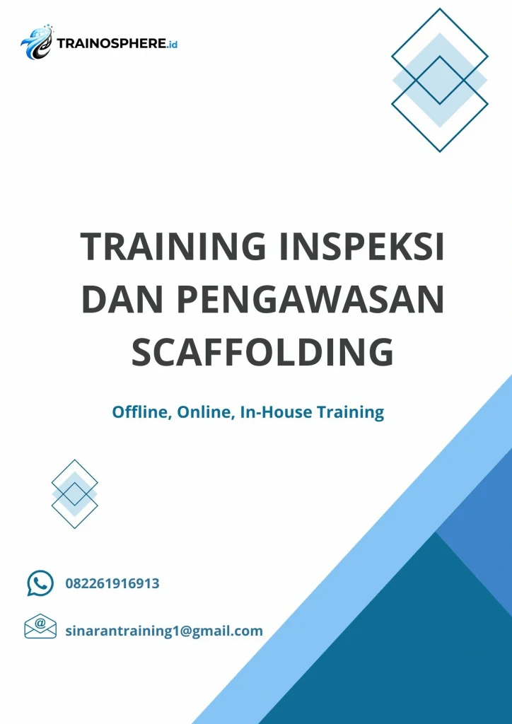 TRAINING INSPEKSI DAN PENGAWASAN SCAFFOLDING pelatihan INSPEKSI DAN PENGAWASAN SCAFFOLDING online