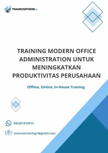 TRAINING MODERN OFFICE ADMINISTRATION UNTUK MENINGKATKAN PRODUKTIVITAS PERUSAHAAN pelatihan MODERN OFFICE ADMINISTRATION UNTUK MENINGKATKAN PRODUKTIVITAS PERUSAHAAN online